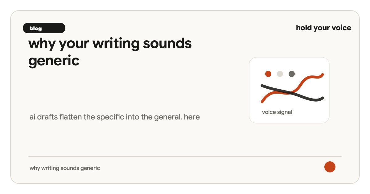 why your writing sounds generic